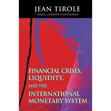Financial Crises, Liquidity, and the International Monetary System