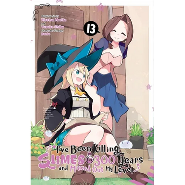 I've Been Killing Slimes for 300 Years and Maxed Out My Level, Vol. 13 (Manga)