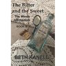 The Bitter and the Sweet: The Winds of Freedom: Book III