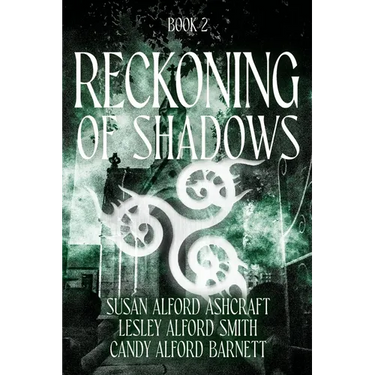 Reckoning of Shadows: Book 2
