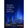Intelligent Systems for IoE Based Smart Cities