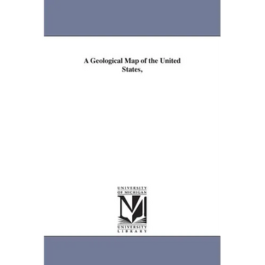 A Geological Map of the United States,