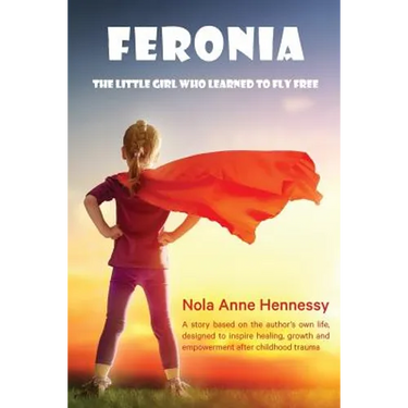 Feronia: The Little Girl Who Learned To Fly Free
