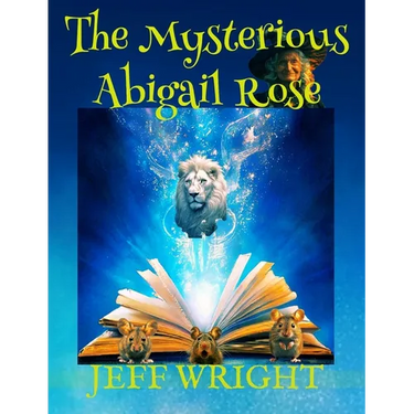 The Mysterious Abigail Rose
