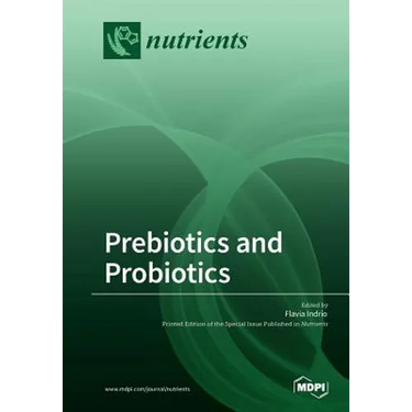 Prebiotics and Probiotics