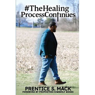 The Healing Process Continues: Prayer Devotional