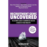 Recruitment Gems Uncovered: The Ultimate Guide to Guaranteed Success & Wealth in Your Industry
