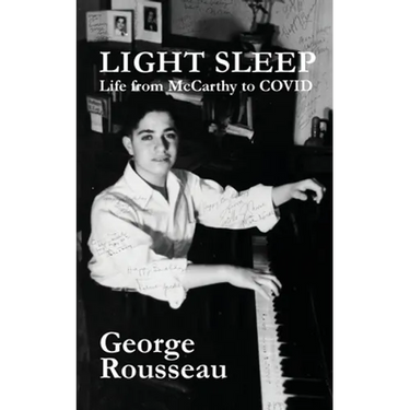Light Sleep: Life from McCarthy to COVID