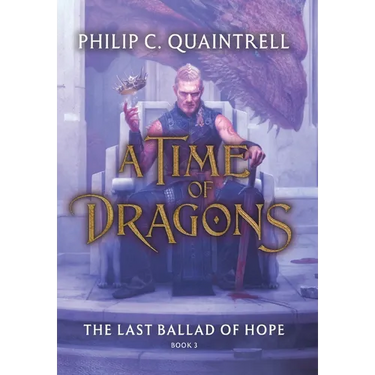 The Last Ballad of Hope (A Time of Dragons: Book 3)