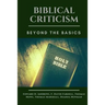 Biblical Criticism: Beyond the Basics