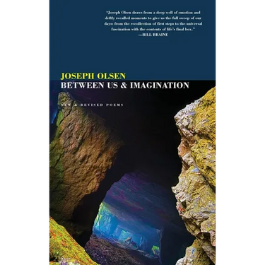 Between Us & Imagination: New & Revised Poems