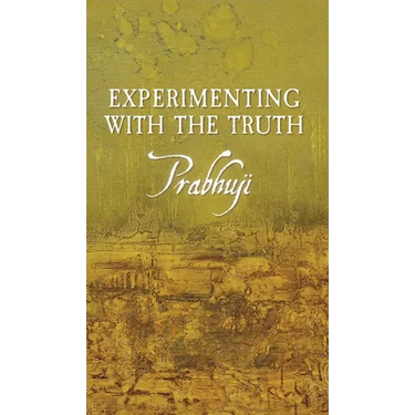 Experimenting with the Truth