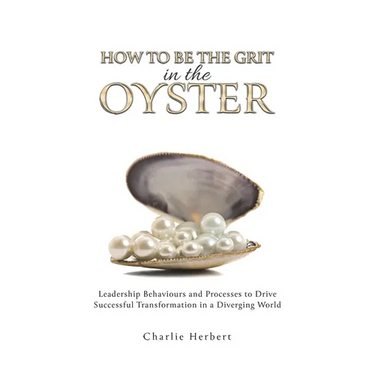 How to Be the Grit in the Oyster