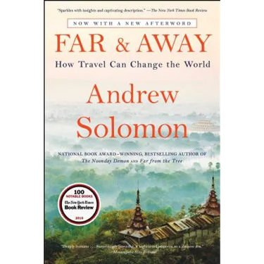 Far and Away: How Travel Can Change the World