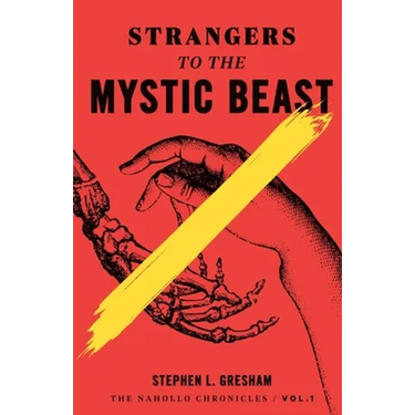 Strangers to the Mystic Beast