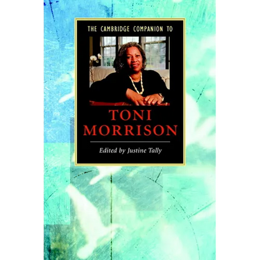 The Cambridge Companion to Toni Morrison
