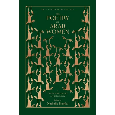 The Poetry of Arab Women: A Contemporary Anthology