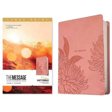 The Message Deluxe Gift Bible, Large Print (Leather-Look, Dusty Pink Floral): The Bible in Contemporary Language