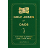 Putt-Erly Hilarious Golf Jokes for Dads