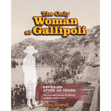 The Only Woman At Gallipoli