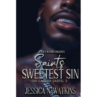 The Cartier Cartel 3: Saint's Sweetest Sin
