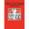 Meet Our Sages