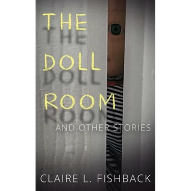 The Doll Room: And Other Stories