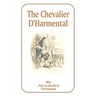 The Chevalier D'Harmental