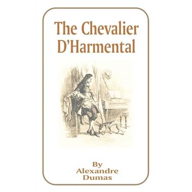 The Chevalier D'Harmental
