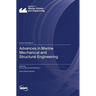 Advances in Marine Mechanical and Structural Engineering