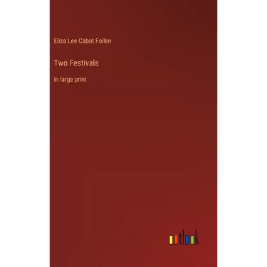 Two Festivals: in large print