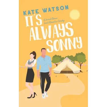 It's Always Sonny: A Second Chance Sweet Romantic Comedy