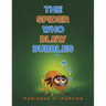 The Spider Who Blew Bubbles