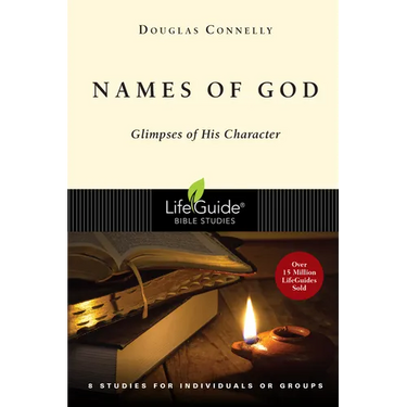 Names of God: Glimpses of His Character