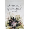 Sweetness of the Spoil