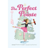 The Perfect Pointe