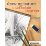 Drawing Nature for the Absolute Beginner