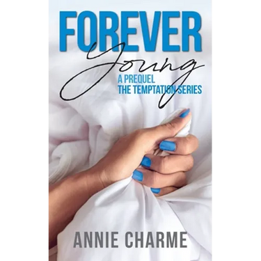 Forever Young: A Prequel
