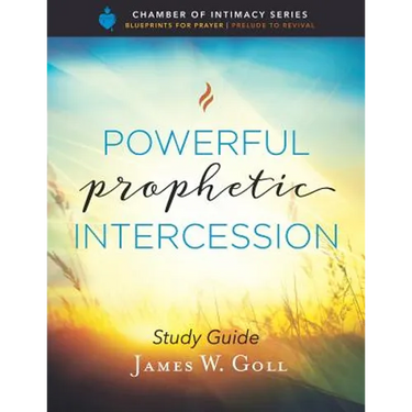 Powerful Prophetic Intercession Study Guide