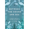 Between the Sound and Sea