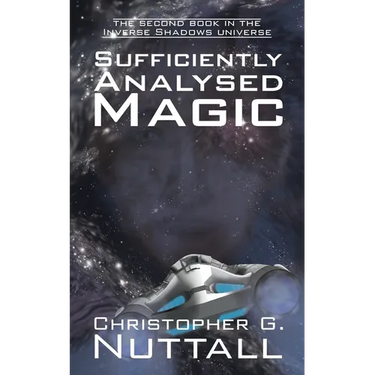 Sufficiently Analysed Magic: the second book in the Inverse Shadows universe