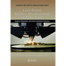 Laser-Based Additive Manufacturing of Metal Parts: Modeling, Optimization, and Control of Mechanical Properties