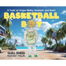 Basketball Boy: A Twist of Unique Ability, Kindness, and Heart