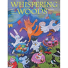 Whispering Woods