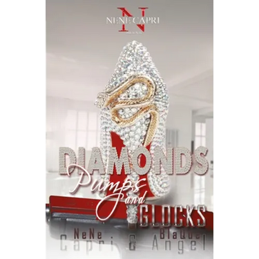 Diamonds Pumps and Glocks