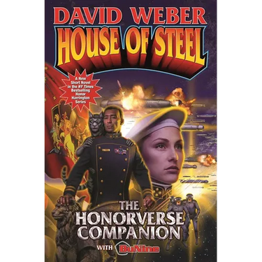 House of Steel: The Honorverse Companion