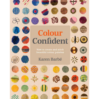 Colour Confident Stitching: How to Create Beautiful Colour Palettes