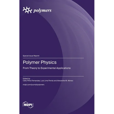 Polymers Physics: From Theory to Experimental Applications