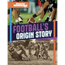 Football's Origin Story