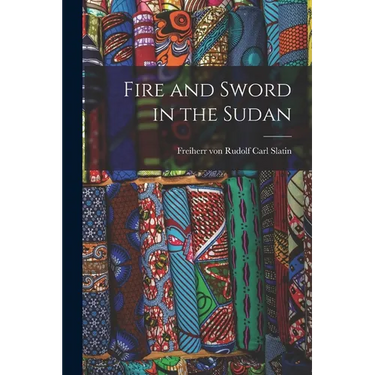 Fire and Sword in the Sudan